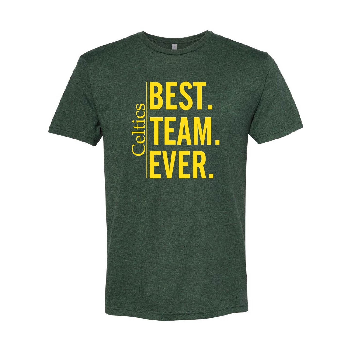 Premium Tri-blend Tee | Best Team Ever
