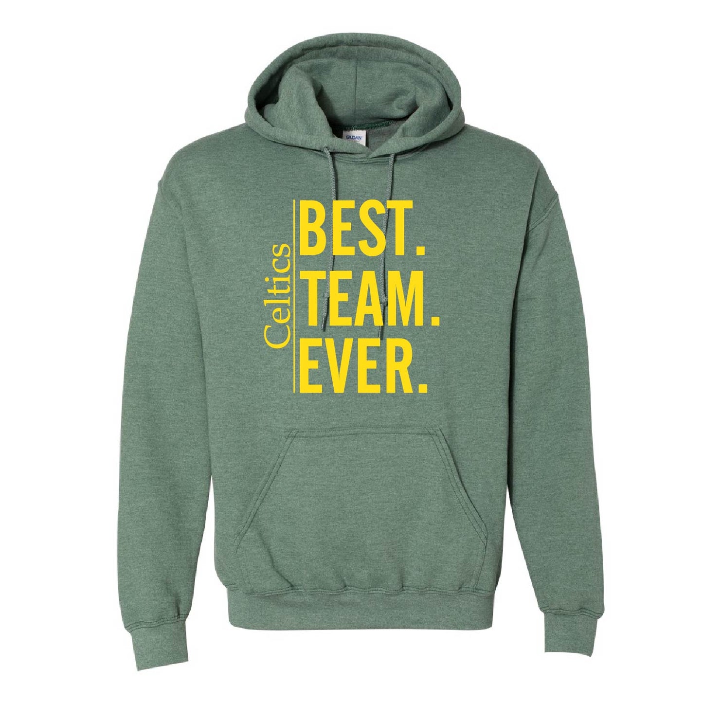 Hoodie Sweatshirt | Best Team Ever